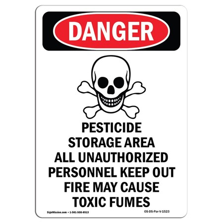 Signmission OSHA Danger Sign, 10" Height, Aluminum, Pesticide Storage Area, Portrait, V-1523 OS-DS-A-710-V-1523